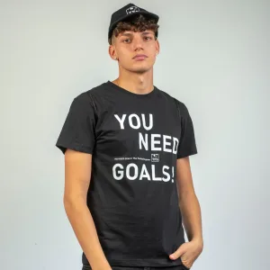 T-Shirt You Need Goals